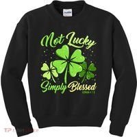 Not Lucky Simply Blessed Christian Shamrock St Patricks Day Kids Sweatshirt thumb 0