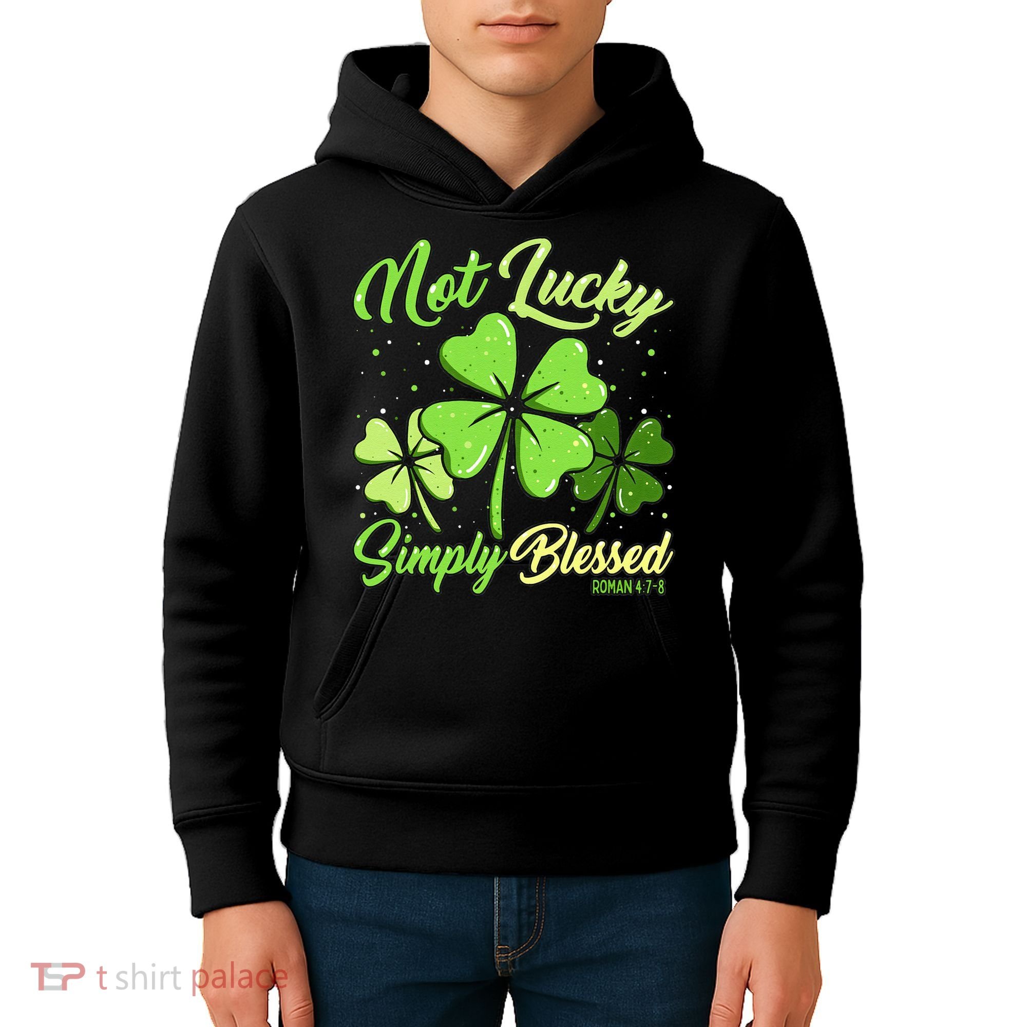 Not Lucky Simply Blessed Christian Shamrock St Patricks Day Kids Hoodie