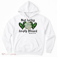 Not Lucky Simply Blessed Christian St Patricks Day Irish Hoodie thumb 0