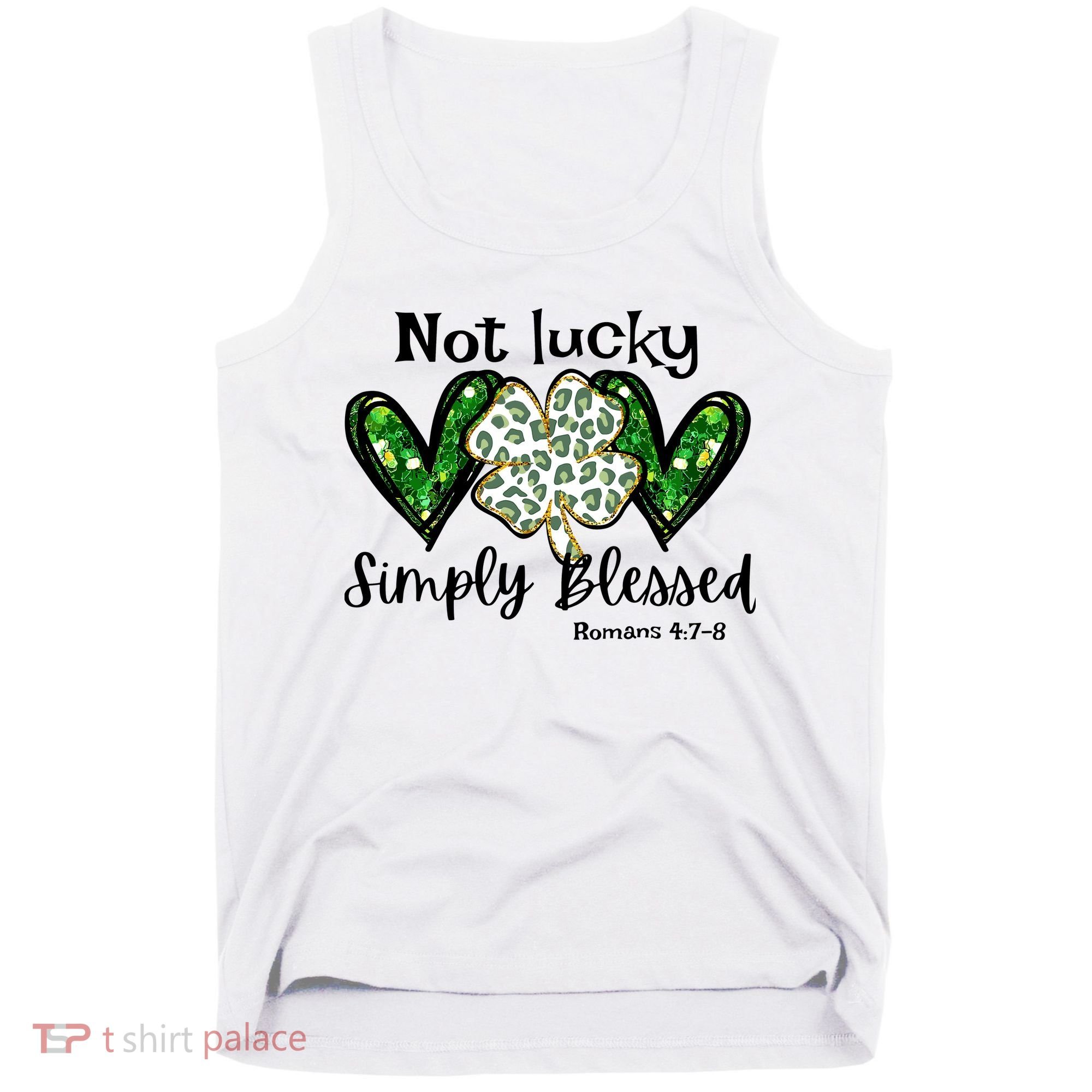 Not Lucky Simply Blessed Christian St Patricks Day Irish Tank Top