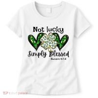 Not Lucky Simply Blessed Christian St Patricks Day Irish Women's T-Shirt thumb 0