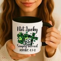 Not Lucky Simply Blessed St PatrickS Day Coffee Mug thumb 3