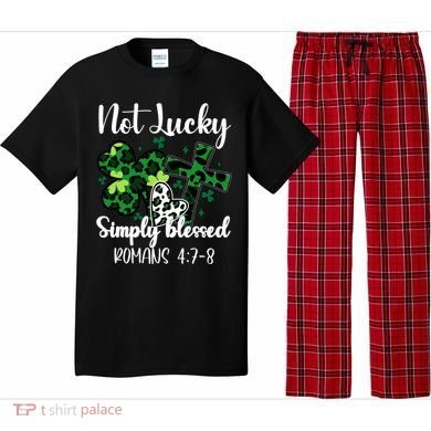 Not Lucky Simply Blessed St PatrickS Day Pajama Set