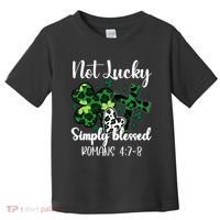 Not Lucky Simply Blessed St PatrickS Day Toddler T-Shirt thumb 0