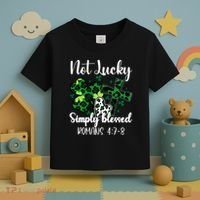 Not Lucky Simply Blessed St PatrickS Day Toddler T-Shirt thumb 3