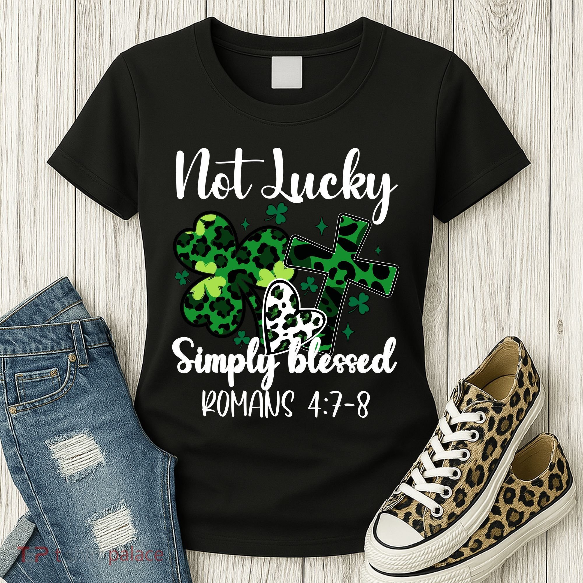 Not Lucky Simply Blessed St PatrickS Day Women's T-Shirt