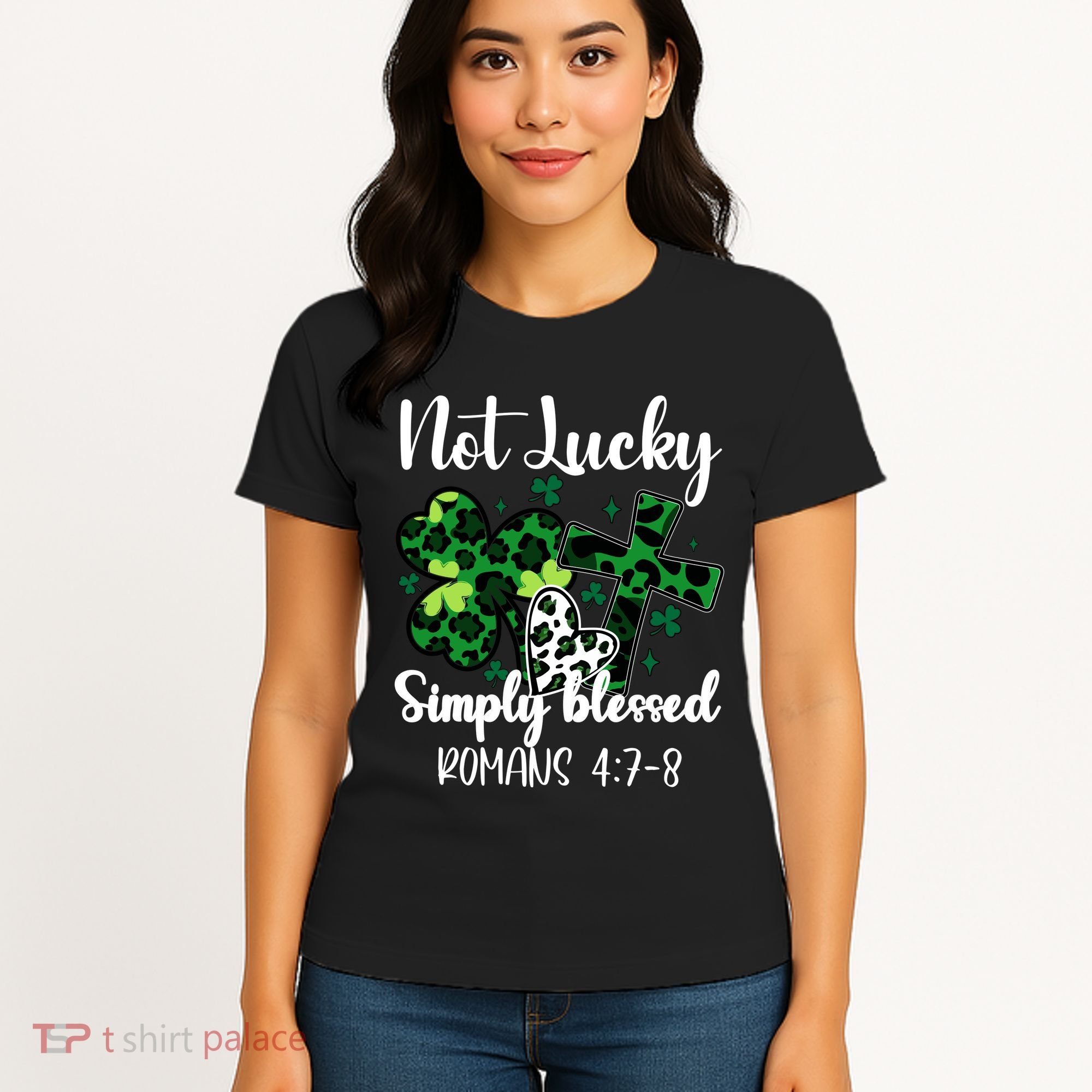 Not Lucky Simply Blessed St PatrickS Day Women's T-Shirt