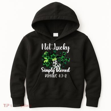 Not Lucky Simply Blessed St PatrickS Day Kids Hoodie