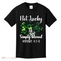 Not Lucky Simply Blessed St PatrickS Day Kids T-Shirt thumb 0