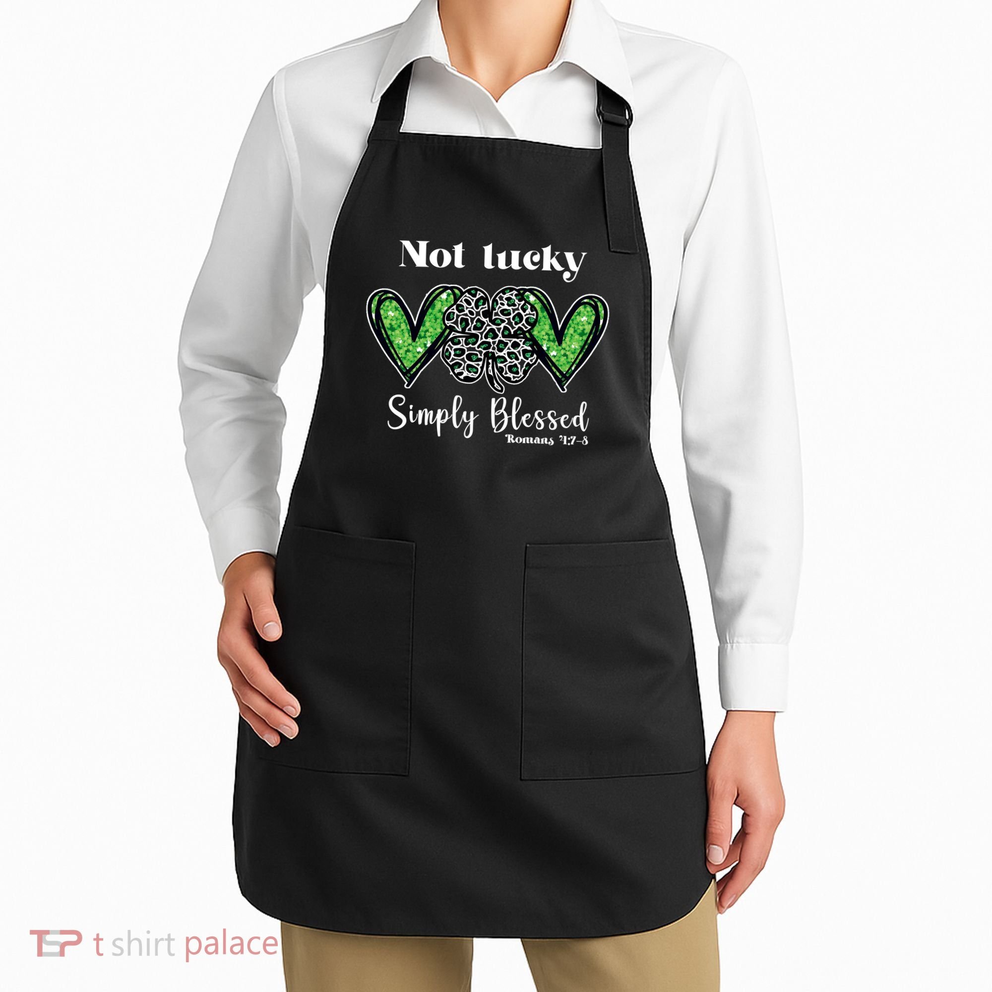 Not Lucky Simply Blessed Clover Apron
