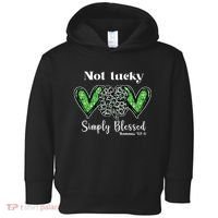 Not Lucky Simply Blessed Clover Toddler Hoodie thumb 0