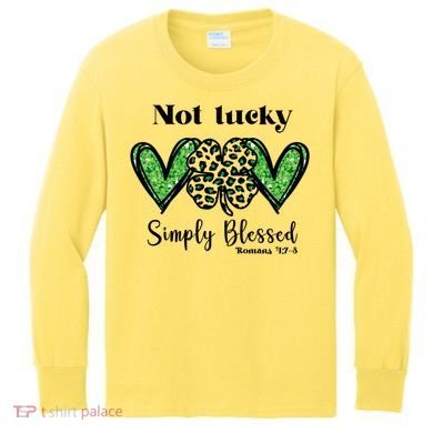 Not Lucky Simply Blessed Clover Kids Long Sleeve Shirt