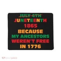Never Let Them Forget For Juneteenth Day Gift Mousepad thumb 0