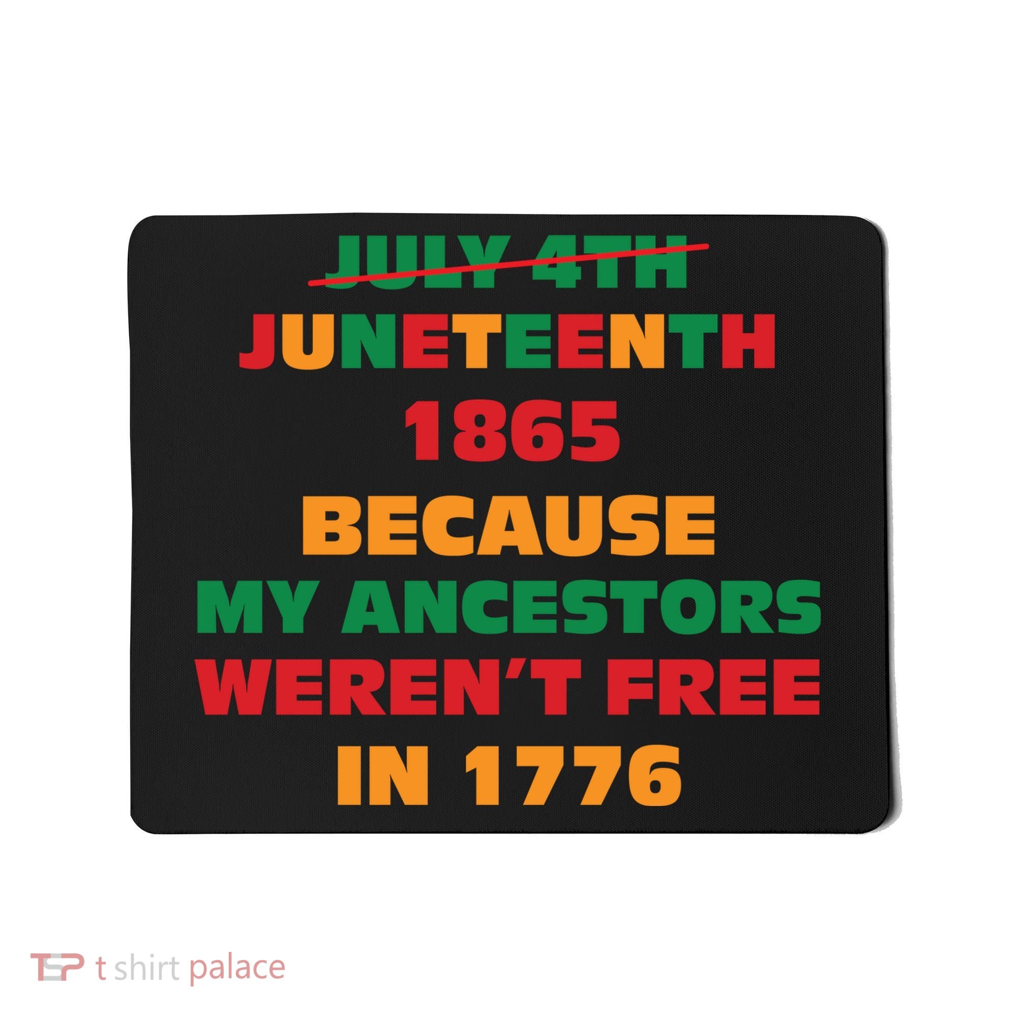 Never Let Them Forget For Juneteenth Day Gift Mousepad