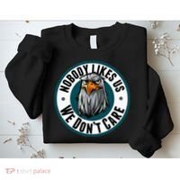 Nobody Likes Us We Don't Care Eagle Sweatshirt thumb 2
