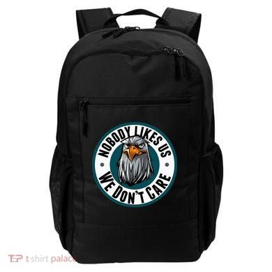 Nobody Likes Us We Don't Care Eagle Backpack