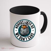 Nobody Likes Us We Don't Care Eagle Coffee Mug thumb 1