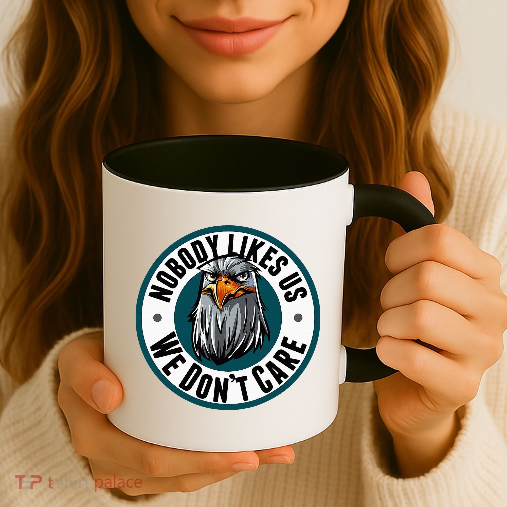 Nobody Likes Us We Don't Care Eagle Coffee Mug