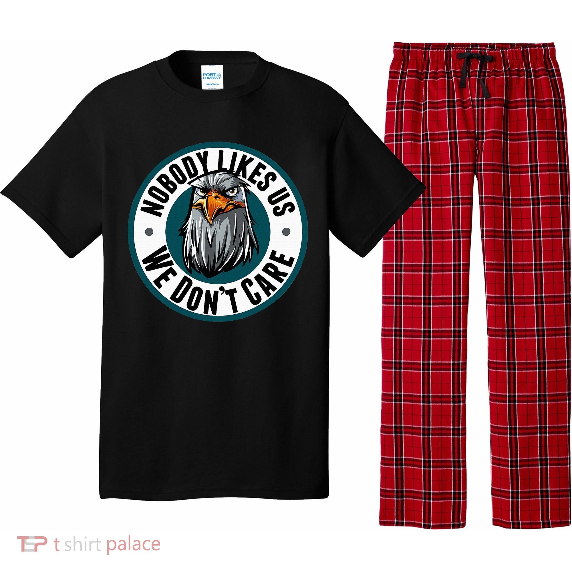 Nobody Likes Us We Don't Care Eagle Pajama Set