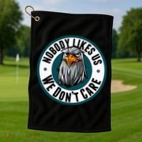 Nobody Likes Us We Don't Care Eagle Golf Towel thumb 1