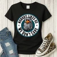 Nobody Likes Us We Don't Care Eagle Women's T-Shirt thumb 3