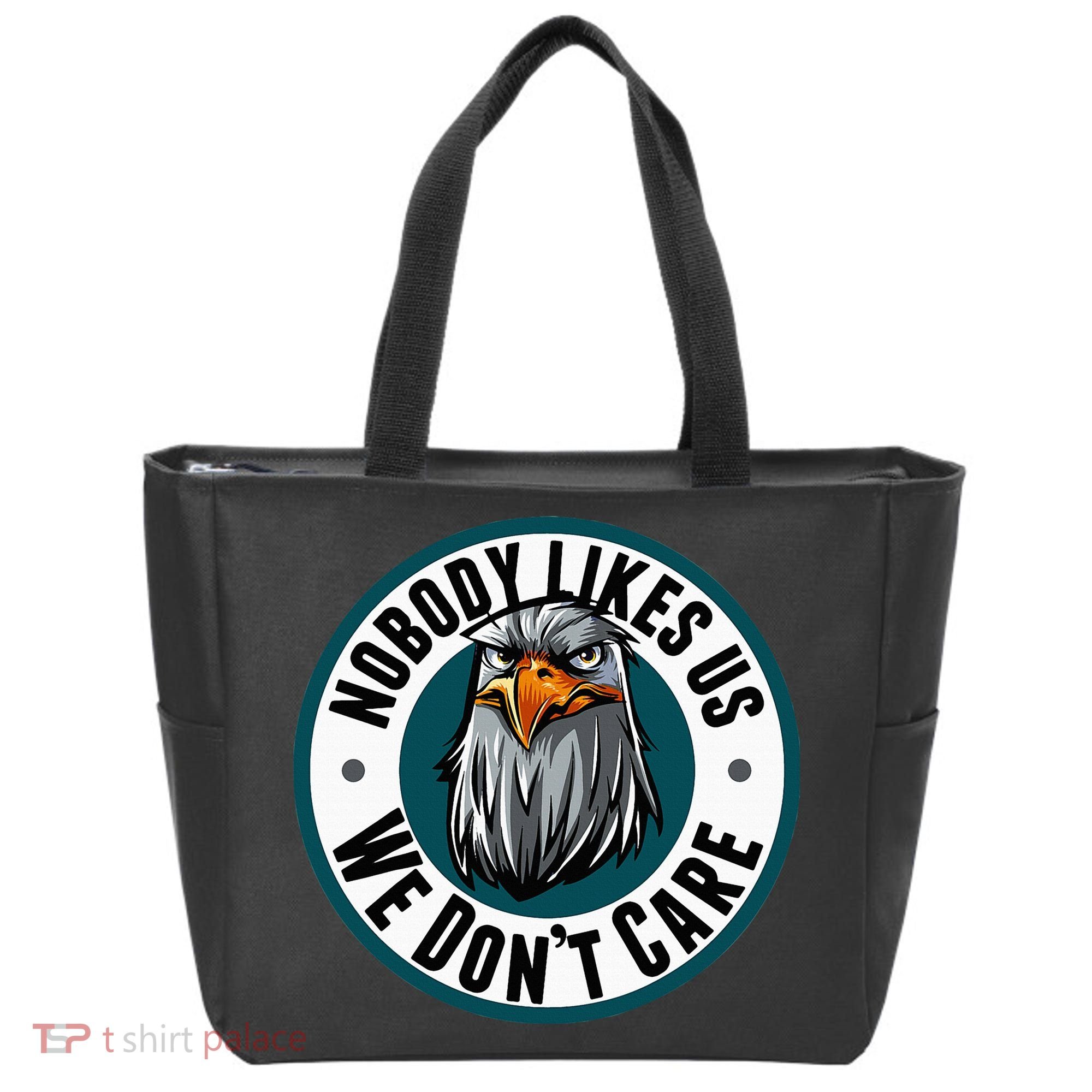 Nobody Likes Us We Don't Care Eagle Tote Bag