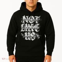 Not. Like. Us Hoodie thumb 2