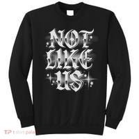 Not. Like. Us Sweatshirt thumb 0