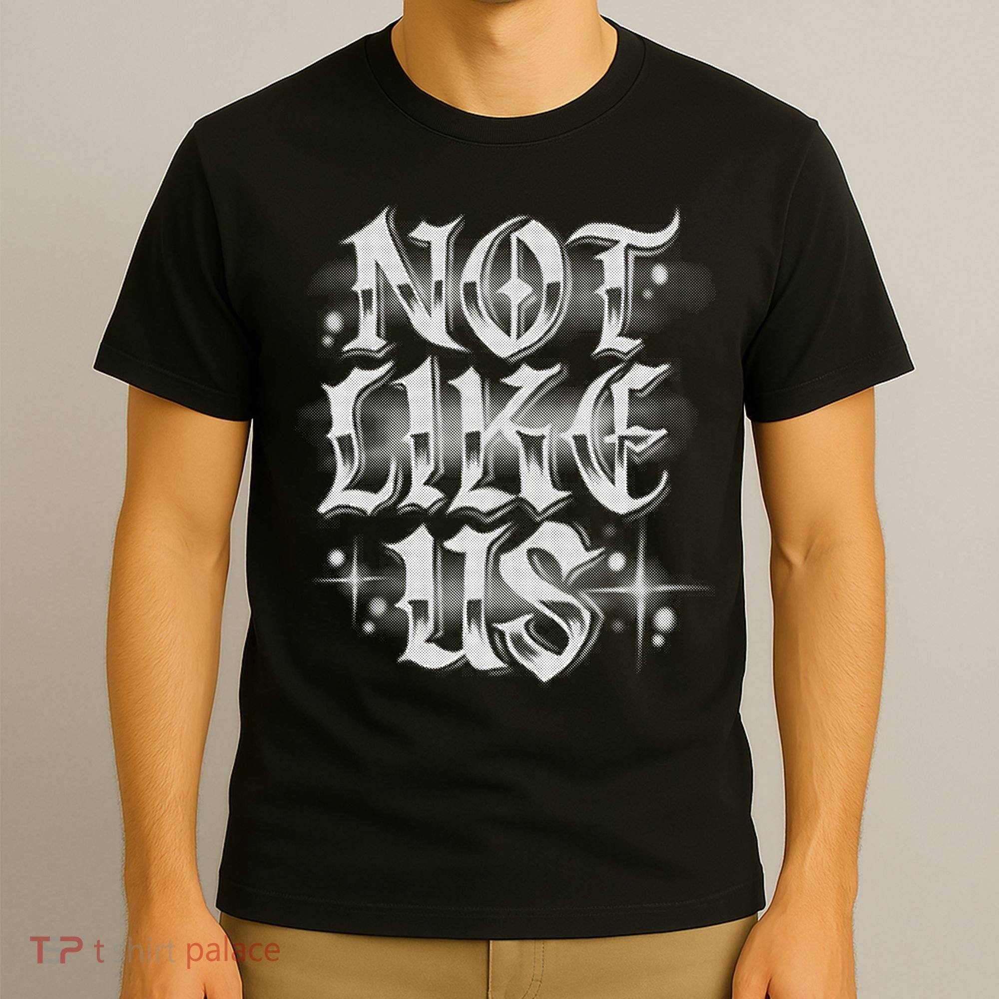 Not. Like. Us T-Shirt
