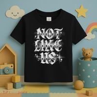 Not. Like. Us Toddler T-Shirt thumb 3