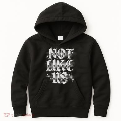 Not. Like. Us Kids Hoodie
