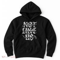 Not. Like. Us. Hoodie thumb 0