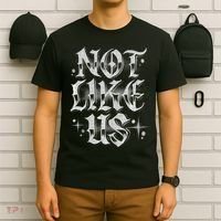 Not. Like. Us. T-Shirt thumb 6
