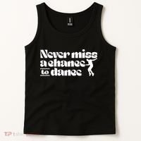 Never Miss A Chance To Dance Tank Top thumb 2