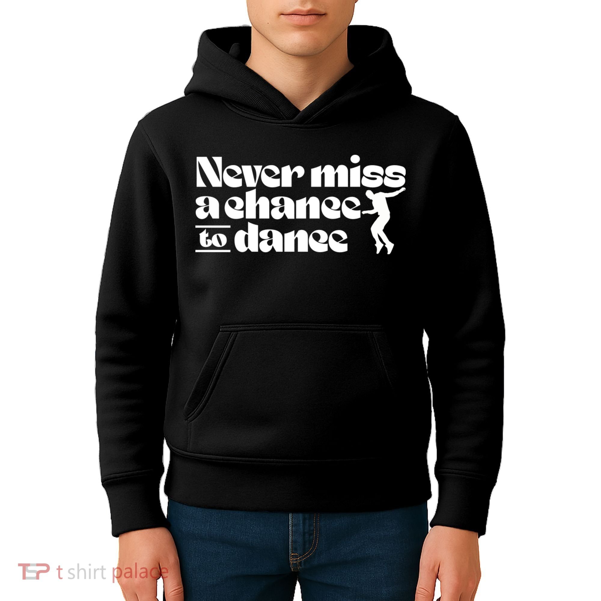 Never Miss A Chance To Dance Kids Hoodie