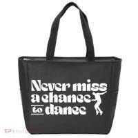 Never Miss A Chance To Dance Tote Bag thumb 0
