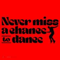 Never Miss A Chance To Dance Santa Hat thumb 1