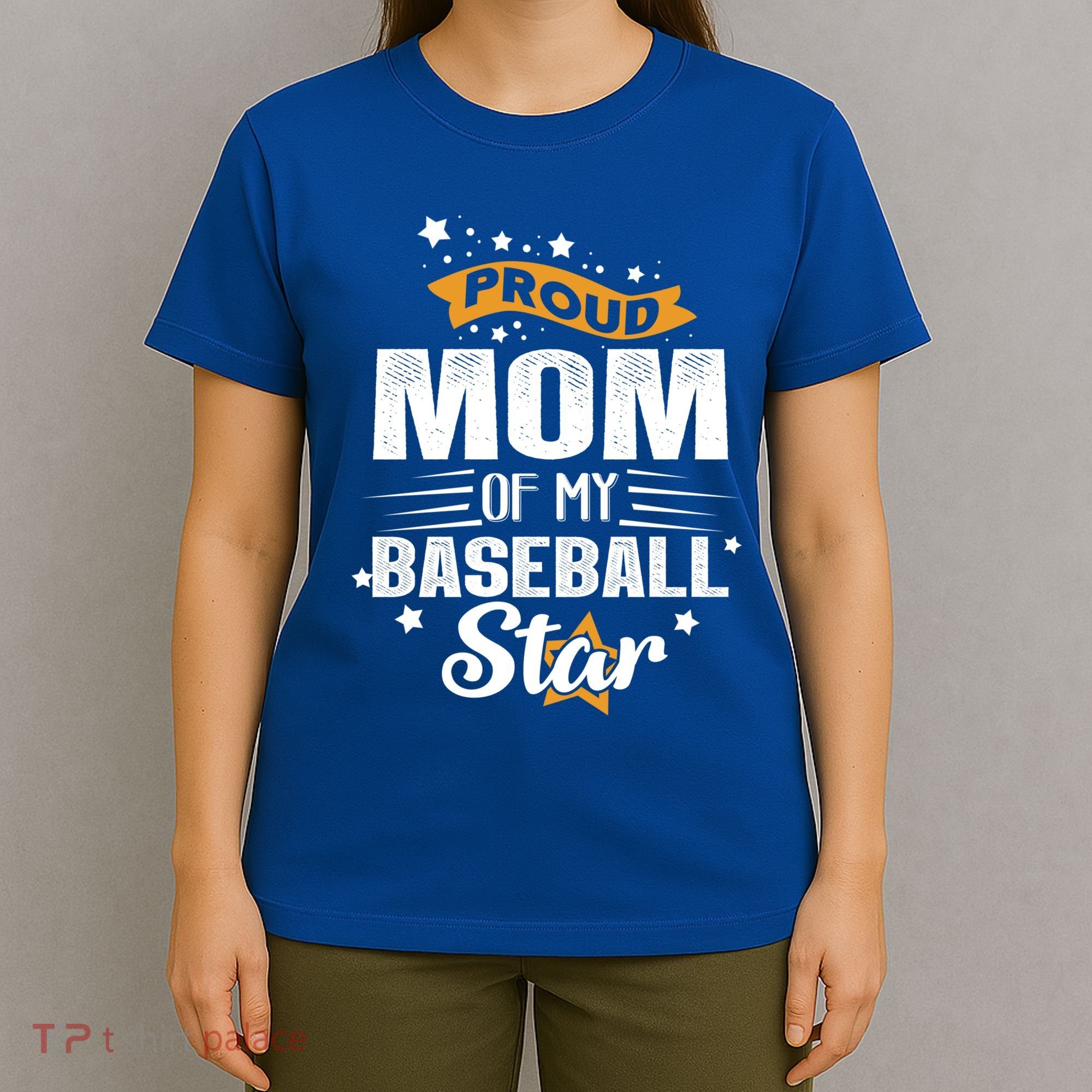 Novelty Mother Baseball Proud Mom Of My Baseball Star Gift T-Shirt