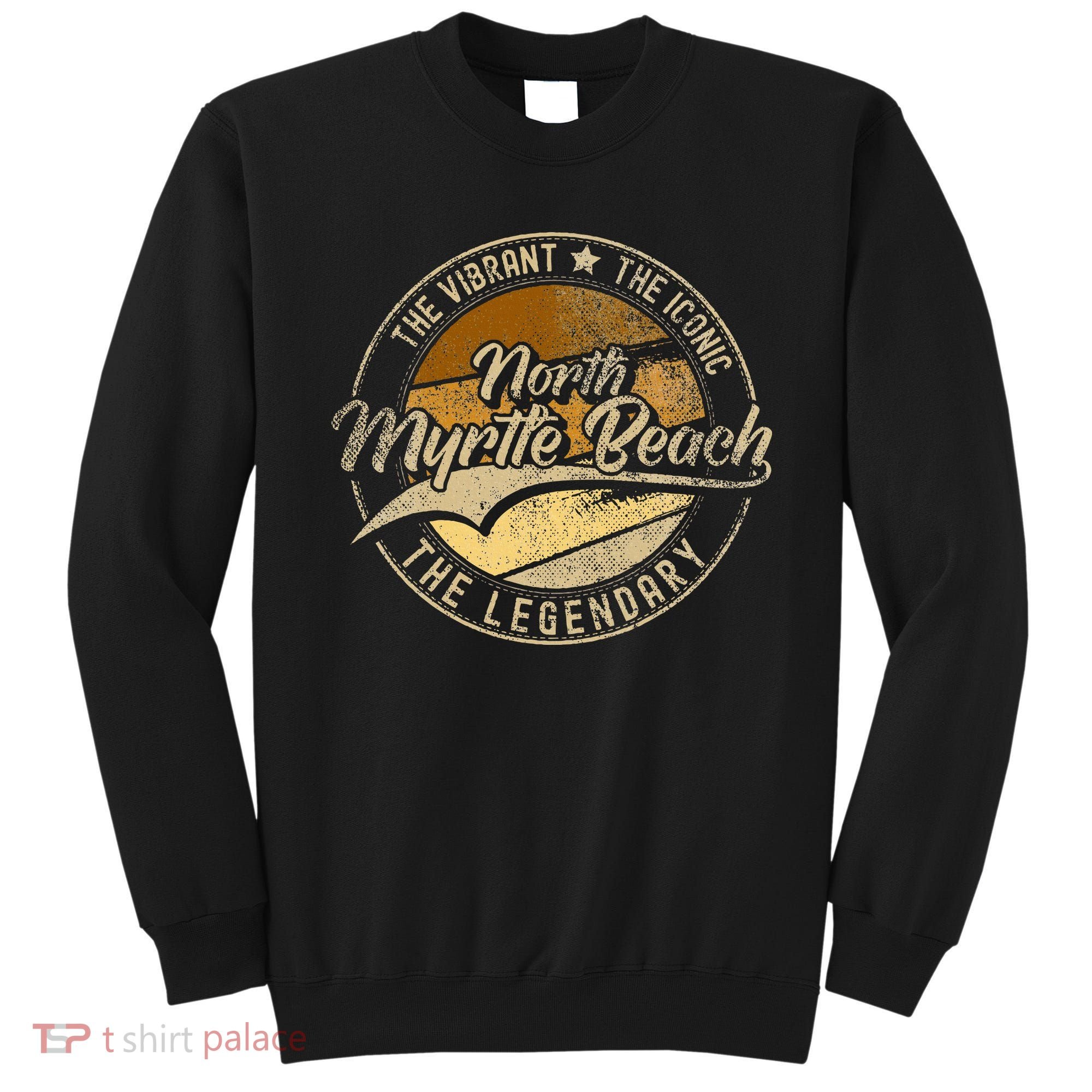 North Myrtle Beach Sc South Carolina Sweatshirt