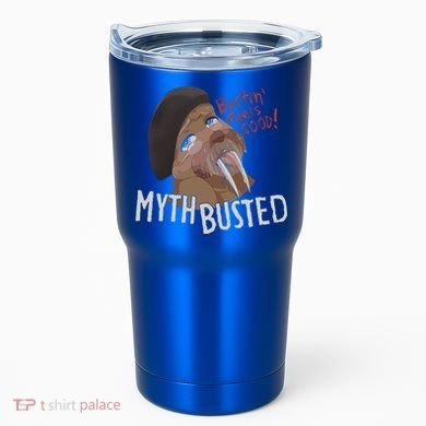 Nasty Myth Busted Tumbler