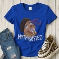Nasty Myth Busted Women's T-Shirt thumb 3