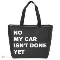 No My Car Isn’t Done Yet Funny Tote Bag thumb 0