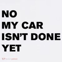No My Car Isn’t Done Yet Funny Women's Hoodie thumb 2