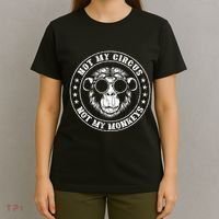 Not My Circus Monkeys Funny Monkey Animal Lover Graphic T-Shirt thumb 4