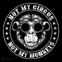 Not My Circus Monkeys Funny Monkey Animal Lover Graphic T-Shirt thumb 7