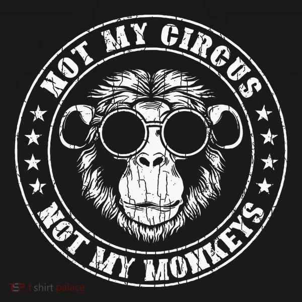 Not My Circus Monkeys Funny Monkey Animal Lover Graphic Ornament