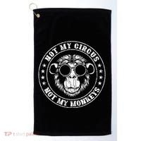 Not My Circus Monkeys Funny Monkey Animal Lover Graphic Golf Towel thumb 0