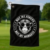 Not My Circus Monkeys Funny Monkey Animal Lover Graphic Golf Towel thumb 1