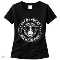 Not My Circus Monkeys Funny Monkey Animal Lover Graphic Women's T-Shirt thumb 0