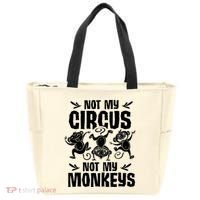 Not My Circus Not My Monkeys Saying Animal Lover Monkey Tote Bag thumb 0